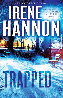 Trapped (Private Justice #2) By Irene Hannon Cover Image