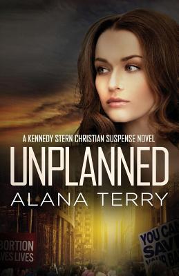 Unplanned (Kennedy Stern Christian Suspense #1) Cover Image