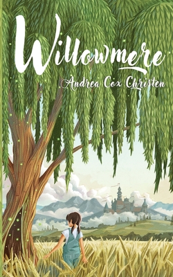 Willowmere By Andrea Cox Christen Cover Image