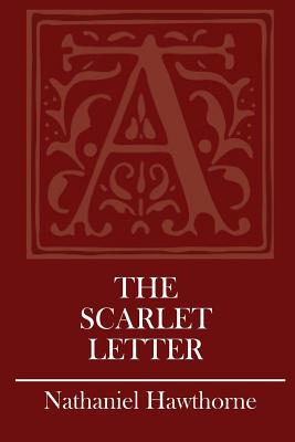 The Scarlet Letter by Nathaniel Hawthorne, Paperback