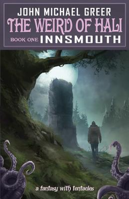 The Weird of Hali: Innsmouth