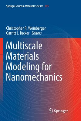 Multiscale Materials Modeling for Nanomechanics Cover Image