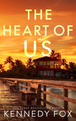 The Heart of Us - Alternate Special Edition Cover By Kennedy Fox Cover Image