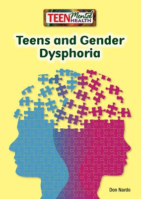 Teens and Gender Dysphoria (Teen Mental Health) Cover Image