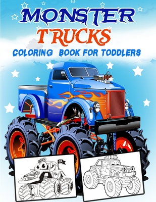 Monster Trucks coloring Book For Toddlers: Kids Coloring Book with Monster Trucks (Blaze and the Monster Machines) By Smr Drawing Cover Image