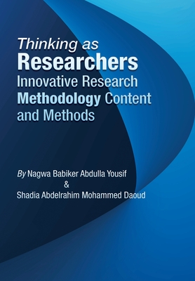 Thinking as Researchers Innovative Research Methodology Content and Methods Cover Image