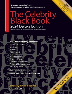 The Celebrity Black Book 2024 (Deluxe Edition): Over 50,000+ Verified Celebrity Addresses for Autographs, Fundraising, Celebrity Endorsements, Marketi By Contactanycelebrity Com (Compiled by), Jordan McAuley (Editor) Cover Image