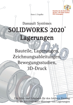 Solidworks 2020 Lagerungen: Ein Lehr- und Lernbuch für den leichten Einstieg in die Solidworks-Montage von Lagerungen By Hans-J Engelke Cover Image