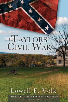 The Taylors' Civil War By Lowell F. Volk Cover Image