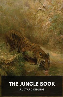 The Jungle Book: A collection of stories by the English author Rudyard Kipling Cover Image