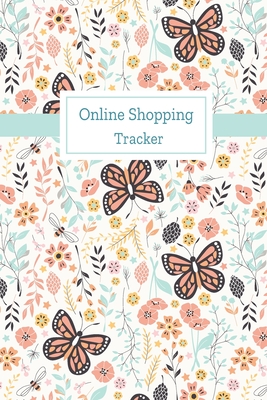 Online Shopping Tracker: Keep Tracking Organizer Notebook for online purchases or shopping orders made through an online website (Vol: 3) Cover Image