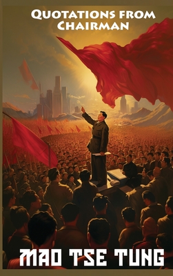 Quotations from Chairman Mao Tse-Tung: The Little Red Book Cover Image