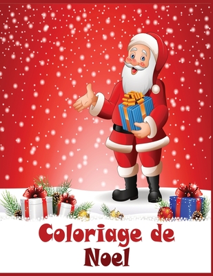 Noël Livre de Coloriage Pour les Enfants Ans 8-12 : 50 pages à