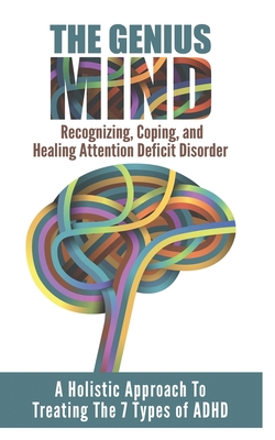 Add (Attention Deficit Disorder): A Holistic Approach To Treating The 7 Types Of ADHD Cover Image