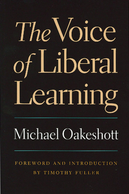 The Voice of Liberal Learning By Michael Oakeshott Cover Image