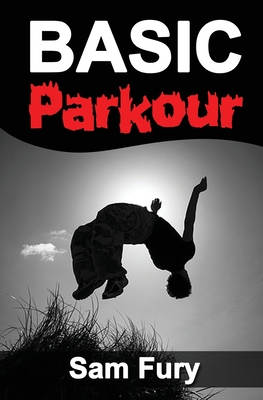 Basic Parkour: Parkour Training For Beginners Cover Image