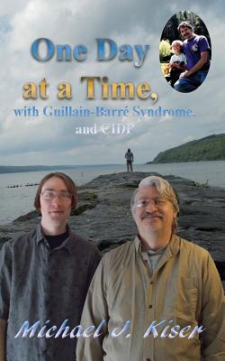 One Day at a Time, with Guillain-Barré Syndrome, and CIDP Cover Image