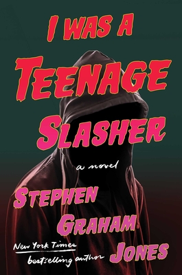 I Was A Teenage Slasher Cover Image