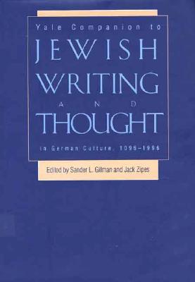 Yale Companion to Jewish Writing and Thought in German Culture, 1096-1996 Cover Image