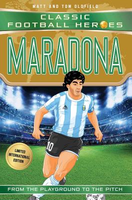 Maradona: Classic Football Heroes - Limited International Edition (Football Heroes - International Editions)