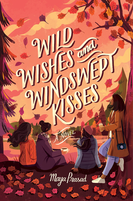 Wild Wishes and Windswept Kisses By Maya Prasad Cover Image