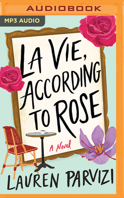 La Vie, According to Rose Cover Image