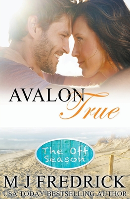 Avalon True (The Off-Season #1)