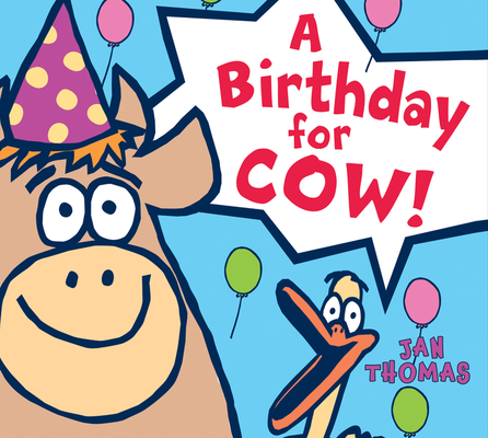 Cover for A Birthday for Cow! Board Book (The Giggle Gang)