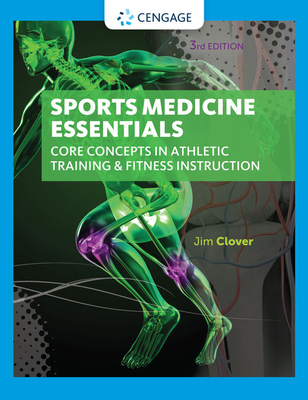Sports Medicine Essentials: Core Concepts in Athletic Training & Fitness Instruction (with Premium Web Site Printed Access Card 2 Terms (12 Months (Mindtap Course List)