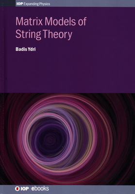 Matrix Models of String Theory Cover Image