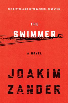 Cover Image for The Swimmer: A Novel
