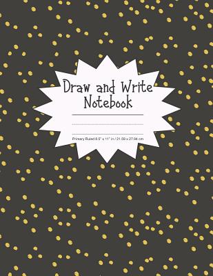 Draw and Write Notebook Primary Ruled 8.5