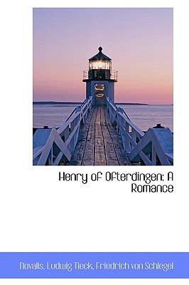 Henry of Ofterdingen: A Romance Cover Image