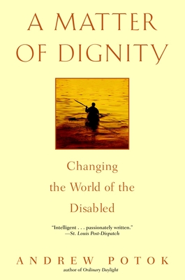 A Matter of Dignity: Changing the World of the Disabled Cover Image