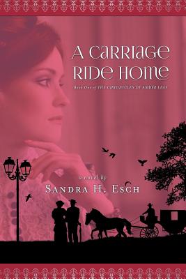 A Carriage Ride Home (Chronicles of Amber Leaf #1)