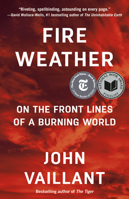 Fire Weather: On the Front Lines of a Burning World Cover Image