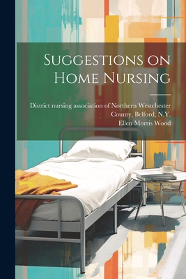 Suggestions on Home Nursing Cover Image