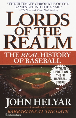 The Lords of the Realm: The Real History of Baseball Cover Image