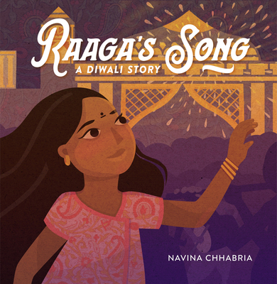 Raaga's Song: A Diwali Story By Navina Chhabria Cover Image