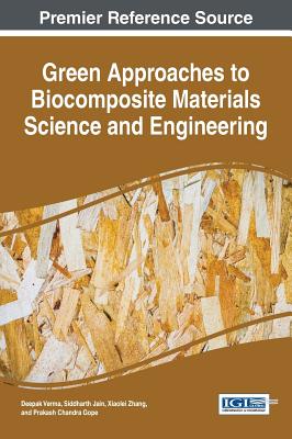 Green Approaches to Biocomposite Materials Science and Engineering Cover Image
