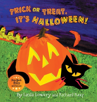 Trick or Treat, It's Halloween! By Linda Lowery (Joint Author), Richard Keep (Joint Author) Cover Image