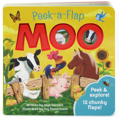 Moo (Peek-A-Flap) By Cottage Door Press (Editor), Jaye Garnett, Joy Steuerwald (Illustrator) Cover Image