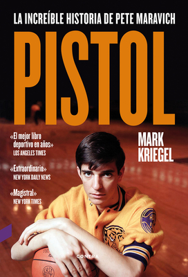 Pistol: La increíble historia de Pete Maravich Cover Image