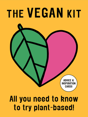 The Vegan Kit: Everything You Need to Know to Try Plant-based By Veganuary, Cachetejack (Illustrator) Cover Image