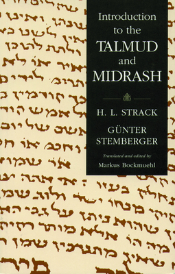 Introduction to the Talmud and Midrash By Herman L. Strack, Gunter Stemberger (Editor), Markus Bockmuehl (Translator) Cover Image