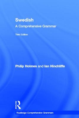 Swedish: A Comprehensive Grammar (Routledge Comprehensive Grammars) Cover Image