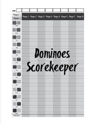 Dominoes Scorekeeper: Mexican Train, Chicken Foot Game Score Sheets Notepad Book By Dominoes Score Pages Publishing Cover Image