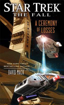 The Fall: A Ceremony of Losses (Star Trek ) By David Mack Cover Image