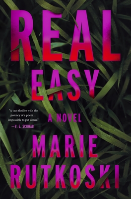 Real Easy: A Novel By Marie Rutkoski Cover Image