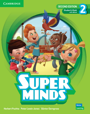 Super Minds Level 2 Student's Book with eBook British English [With eBook]